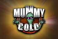 Mummy Gold Preview